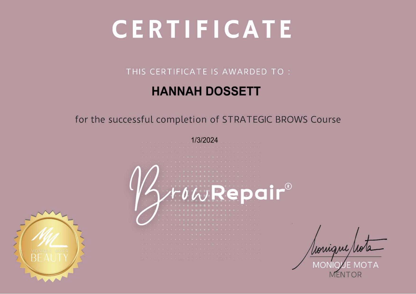Hannah Dossett's Strategic Brows Course certificate from BrowRepair by Monique Mota Beauty